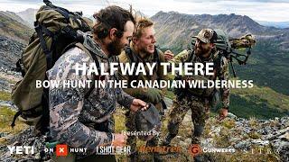 Halfway There: Bow hunt in the Canadian wilderness