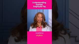 Understanding Exempt Employee Pay