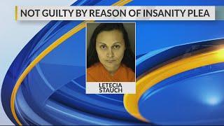 Letecia Stauch changes plea to not guilty by reason of insanity