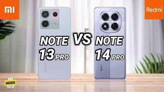 Redmi Note 13 Pro 5g vs Redmi Note 14 Pro 5g | Mr Mobo Tech