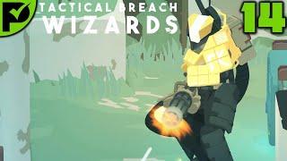 Fort Osprey - Tactical Breach Wizards Ep. 14 [Hard Difficulty]