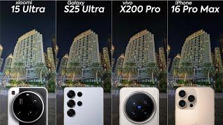 Xiaomi 15 Ultra vs Samsung S25 Ultra vs Vivo X200 Pro vs iPhone 16 Pro Max Camera Test