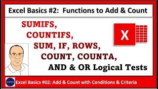 Excel 365 Basics #2: SUMIFS, COUNTIFS, COUNT, COUNTA, ROWS, SUM & IF Functions to Add & Count