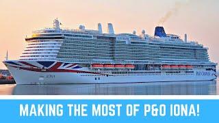 P&O Iona Hints & Tips!