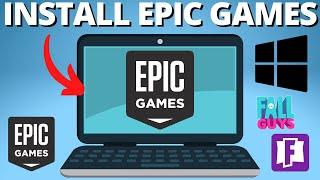 How to Download Epic Games Launcher on PC & Laptop