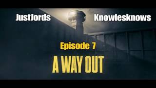 A Way Out ( Lets Play: Episode 7) With Knowlesknows