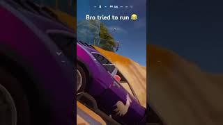 Bro tried to run  #shorts #fortnite #funny #viral