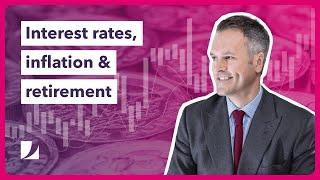 How interest rate & inflation changes impact your retirement. | Do More With Your Money #238