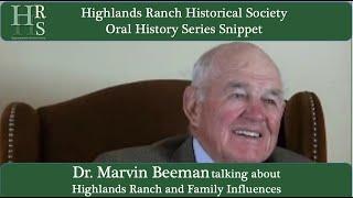 Dr  Beeman on Highlands Ranch & Family Influences