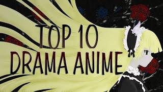 أفضل 10 أنميات دراما || Top 10 Drama Anime