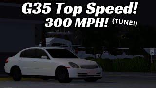 Infinity G35 Top Speed tune! (300 MPH!) (Roblox SWFL Tunes)