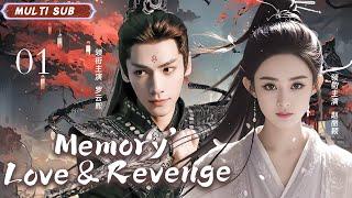 MUTLISUB【Memory, Love & Revenge】▶EP 01 Luo Yunxi Zhao Liying Yang Yang Xu Kai WangYibo️Fandom