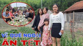 TẾT VÙNG CAO • Tập 4 - Về Quê Vợ Ăn Tết, Ngày Mà Chị Em Trong Gia Đình Gặp Mặt