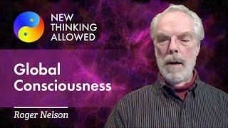 The Global Consciousness Project with Roger Nelson (4K Reboot)