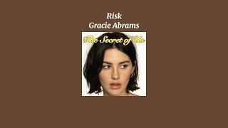 Gracie Abrams - Risk (Sped Up Version)