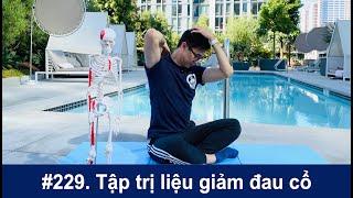 # 229. BS Wynn hướng dẫn tập trị liệu giảm đau cổ