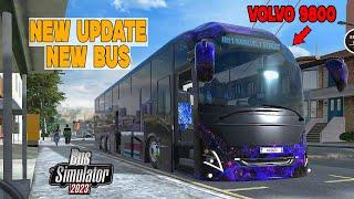 Bus Simulator 2023 || New Update - New Bus Volvo 9800 