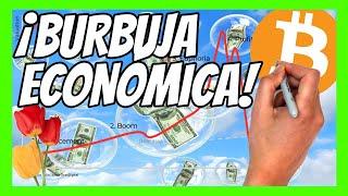  ¿Qué es una BURBUJA ECONÓMICA? ¿Cómo identificarla?¿Se pueden combatir?