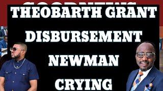 Nigerian Grant: latest news, Newman crying as theobarth delay disbursement