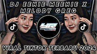 DJ EENIE MEENIE X MELODY GREG X SAMA TEMAN GOYANG DUMANG • VIRAL TIKTOK 2025 ( Yordan Remix Scr )