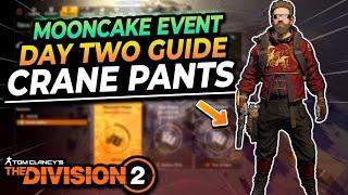 The Division 2 | Mooncake Event Day Two Guide | Crane Pants!