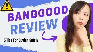 [BANGGOOD] banggood reviews - is banggood safe? Banggood shopping reviews 2022