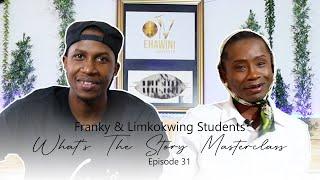 What's The Story Eswatini Masterclass | Frankie Dlamini & Limkokwing Students| Episode 31