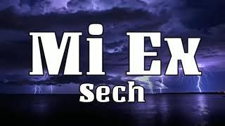 Sech - Mi Ex (Letra/Lyrics)