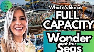 Wonder of the Seas Cruise  - Royal Caribbean  - What's it like at MAXIMUM CAPACITY?