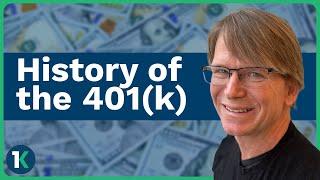 History of the 401(k) and the Evolution of Retirement