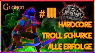 Hardcore WOW - Schurke I Alle Erfolge I #3