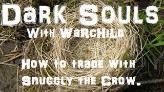 Dark Souls Walkthrough - Ep26 - How to Trade with Snuggly the Crow