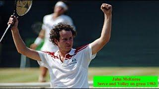 John McEnroe Serve and Volley on grass 1983