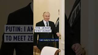 Putin says ready to meet Zelensky only in 'final phase' of negotiations
