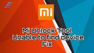 Mi Unlock Tool unable to find device error fix