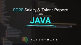 2022 Java Salary & Talent Report