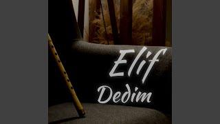 Elif Dedim