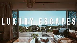 Luxury Escapes in Africa: Discover the Opulence!