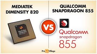 Mediatek Dimensity 820 vs Snapdragon 855  | Which is better? | Snapdragon 855 vs Dimensity 820