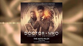 DOCTOR WHO: Across the Universe | S3 E2 - The Auto Pilot (AUDIO DRAMA)