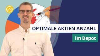 Die optimale Anzahl Aktien im Depot / Wie viele Aktien sind zu viel?