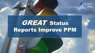 Great Status Reports Improve PPM