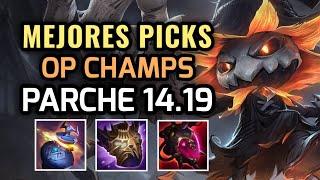 MEJORES PICKS Y CAMPEONES OP - PARCHE 14.19  League of Legends 2024. NUEVOS ITEMS Y BUILDS OP!