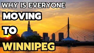 10 Reasons Why is everyone Moving to Winnipeg in 2024 & 2025