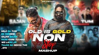 Old Is Gold Non Stop Remix | MIlo Na Tum.ETC | Emiway Bantai X MC Stan X Divine | Mr.swappy 2024