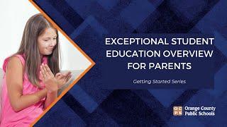 Introduction & Overview of ESE for Parents