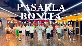 PASARLA BONITA - Olga Tañón & Elder Dayán Díaz / ZUMBA / RAVI TIGGA / SALSA / DANCE / DAMCE FITNESS