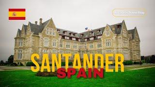 Santander Spain! Must Do Things, you'll love this Cantabrian Gem.