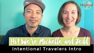 Intentional Travelers introduction