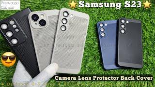 Samsung Galaxy S23 Premium Back Case ! Sansumg Glaxy S23 Camera Lens Protector Cover